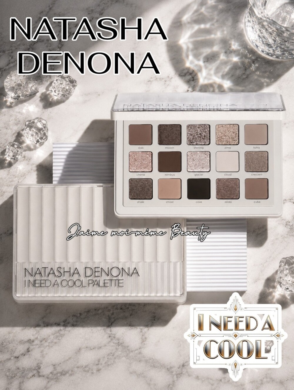 Natasha Denona I NEED A COOL Luxe Glam Eyeshadow Palette - Cool Toned Shimmers